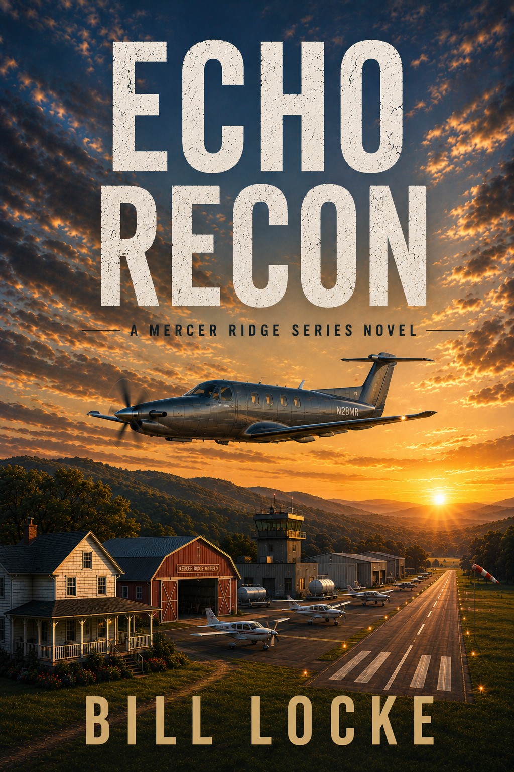 Echo Recon, Book 3 in the Mercer Ridge Series by Bill Locke